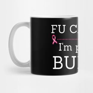 FU Cancer I'm Playing Bunco Breast Cancer Awareness Mug